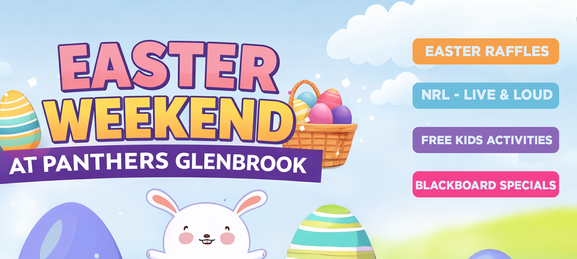 Easter Long Weekend