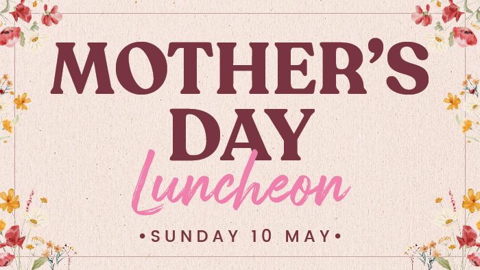 Mother’s Day Luncheon