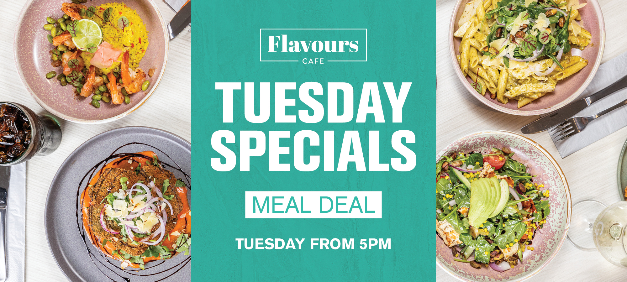 Tuesday Meal Deal