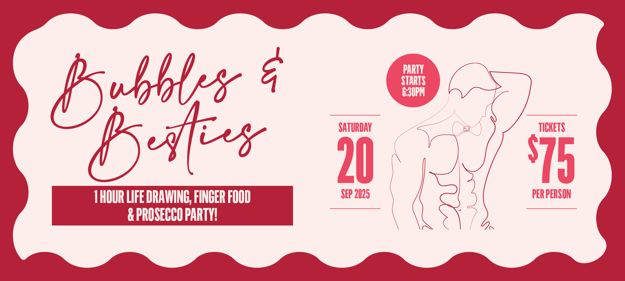 Bubbles & Besties Life Drawing Event – Cancelled